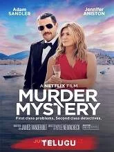 Murder Mystery (2019) HDRip [Telugu (FD) + Eng] Dubbed